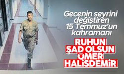 15 Temmuz'un destansı kahramanı: Ömer Halisdemir