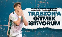 Ezgjan Alioski: Trabzonspor'a gitmek istiyorum