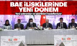 BAE ile ilişkilerde yeni dönem: Yeni yatırımlar ve ekonomik işbirlikleri hedefleniyor
