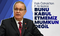 Faik Öztrak'tan ABD'ye F-16 tepkisi
