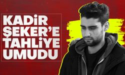 Kadir Şeker davası: Tahliye olabilir