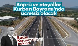 Kurban Bayramı'nda köprüler ve otoyollar ücretsiz