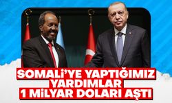 Cumhurbaşkanı Erdoğan: "Son 10 yılda Somali'ye yaptığımız insani ve kalkınma yardımlarının tutarı 1 milyar doları aştı"