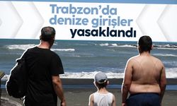 Trabzon'da denize girişler yasaklandı