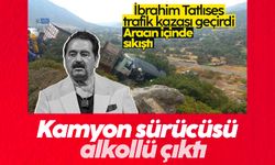 İbrahim Tatlıses'in yaralandığı kazayla ilgili yeni gelişme