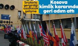 Kosova Hükümeti, kimlik belgesi kararının uygulanmasını erteledi