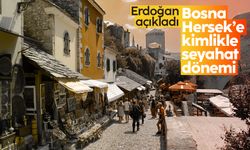 Bosna Hersek ile Türkiye arasına kimlikli seyahat dönemi