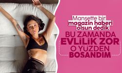 Zeynep Bastık, boşanma gerekçesini açıkladı