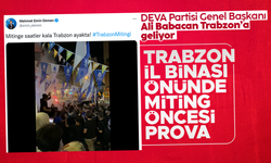 DEVA Partisi Trabzon İl Başkanlığı önünde, miting öncesi prova