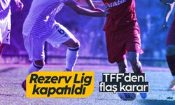 TFF kararıyla Rezerv Lig kapatıldı