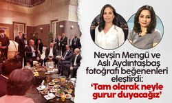 Aslı Aydıntaşbaş ve Nevşin Mengü'den Erdoğan'ın liderlerle fotoğrafına övgü tepkisi