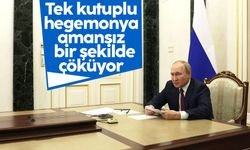 Rusya Devlet Başkanı Vladimir Putin: "Tek kutuplu hegemonya amansız bir şekilde çöküyor"