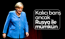 Merkel: 'Kalıcı barış ancak Rusya ile mümkün'