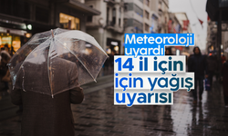 Meteoroloji'den 14 il için sağanak uyarısı