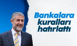 Bakan Nureddin Nebati bankalara kuralları hatırlattı