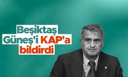 Beşiktaş Şenol Güneş'i KAP'a bildirdi