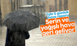Meteoroloji il il uyardı: Serin ve yağışlı hava geri dönüyor