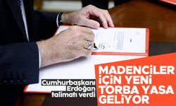 Maden işçileri için yeni yasa ve maddi destek hazırlığı