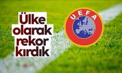 UEFA Ülke Puanı Sıralaması güncellendi! Ülke olarak rekor kırdık