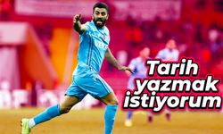 Umut Bozok: Tarih yazmak istiyorum