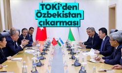 TOKİ’den Özbekistan çıkarması