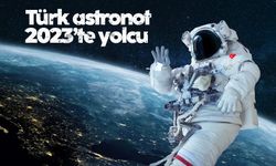 Türk astronot 2023’te yolcu