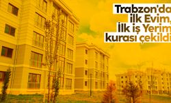 Trabzon'da "İlk Evim, İlk İş Yerim" projesiyle yapılacak konutlar için kura çekildi