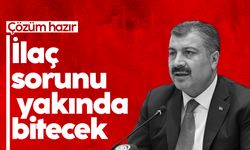 Fahrettin Koca: İlaçtaki sorunları çözeceğiz