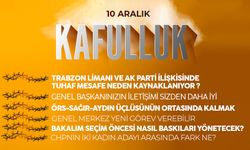 Kafulluk - 10 Aralık 2022