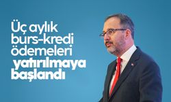 Mehmet Kasapoğlu: Üç aylık burs-kredi ödemeleri yatırılmaya başlandı