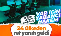 Yabancı VAR hakemi isteği olumsuz sonuçlandı