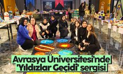 Avrasya Üniversitesi'nde 'Yıldızlar Geçidi' sergisi