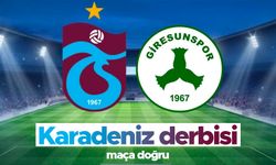 Karadeniz derbisi: 'Trabzonspor & Giresunspor'