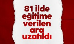 Türkiye genelinde okullar 20 Şubat'a kadar tatil edildi