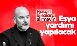 Süleyman Soylu: Depremzedelere eşya yardımı yapılacak