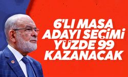 Saadet Partisi Lideri Temel Karamollaoğlu: 6’lı masa adayı seçimi yüzde 99 kazanacak