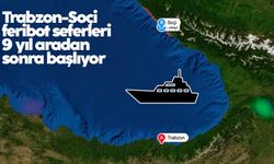 Trabzon-Soçi feribot seferleri 9 yıl aradan sonra başlıyor