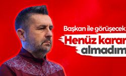 Nenad Bjelica yol haritasını açıkladı: Başkan ile görüşecek