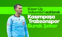 Kasımpaşa - Trabzonspor maçının hakemi belli oldu