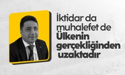 Davut Çakıroğlu: 'İktidar da muhalefet de Ülkenin gerçekliğinden uzaktadır'