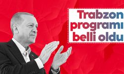 Cumhurbaşkanı Erdoğan'ın Trabzon programı belli oldu