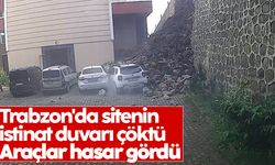 Trabzon'da sitenin istinat duvarı çöktü: Araçlar hasar gördü