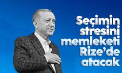 Cumhurbaşkanı Erdoğan seçimin stresini memleketinde atacak