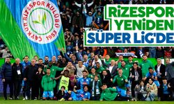 Çaykur Rizespor Süper Lig'de