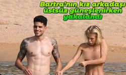 Trabzonspor'un yıldızı Bartra'nın kız arkadaşı üstsüz güneşlenirken yakalandı