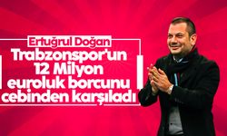 Ertuğrul Doğan, Trabzonspor'un 12 milyon euroluk borcunu cebinden karşıladı