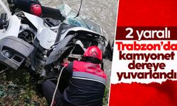 Trabzon'da kamyonet dereye yuvarlandı; 2 kişi yaralandı
