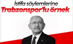 Kılıçdaroğlu'ndan istifa söylemlerine Trabzonspor'lu örnek