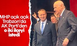 MHP açık açık Trabzon’da AK Parti’den o iki ilçeyi istedi