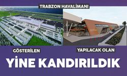 Yeni Trabzon Havalimanı: Yine mi kandırıldık?